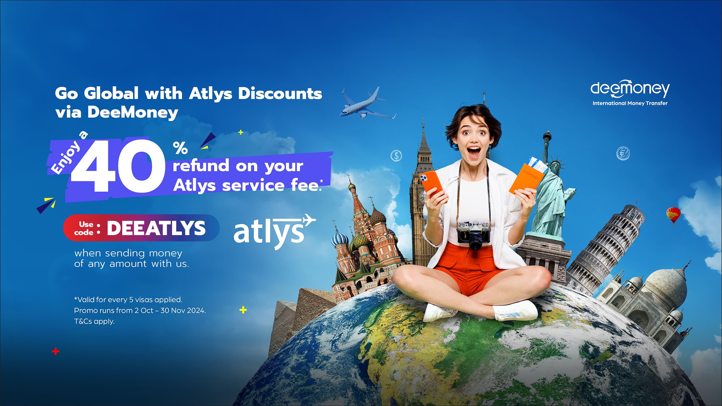 Go global with Atlys discounts via DeeMoney